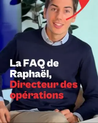 La FAQ de Raphaël, Directeur des opérations
